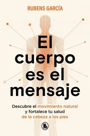 EL CUERPO ES EL MENSAJE