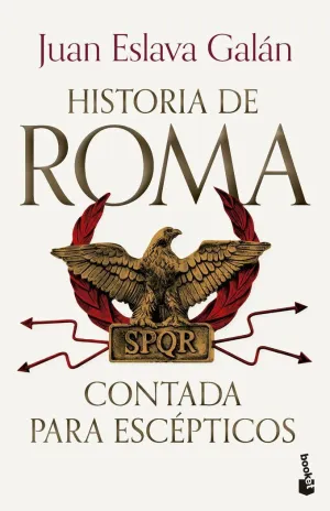 HISTORIA DE ROMA CONTADA PARA ESCÉPTICOS