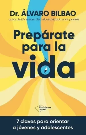PREPÁRATE PARA LA VIDA?