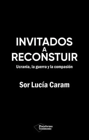 INVITADOS A RECONSTRUIR