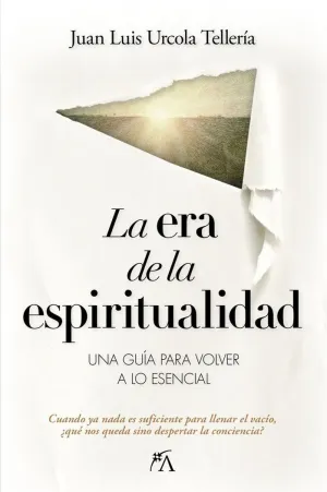 LA ERA DE LA ESPIRITUALIDAD