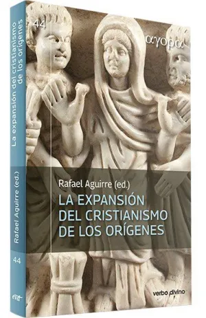 LA EXPANSIÓN DEL CRISTIANISMO DE LOS ORÍGENES
