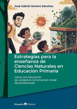 ESTRATEGIAS PARA LA ENSEÑANZA DE CIENCIAS NATURALES EN EDUCACIÓN PRIMARIA