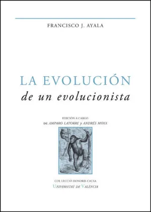 LA EVOLUCIÓN DE UN EVOLUCIONISTA (2ª EDICIÓN)