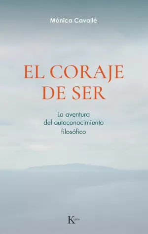 EL CORAJE DE SER