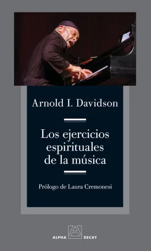 LOS EJERCICIOS ESPIRITUALES DE LA MUSICA