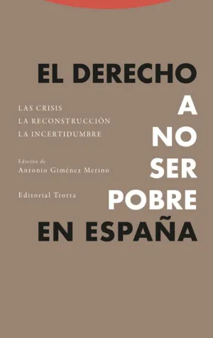 EL DERECHO A NO SER POBRE EN ESPAÑA