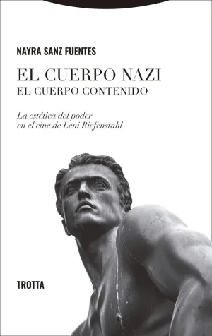 EL CUERPO NAZI. EL CUERPO CONTENIDO