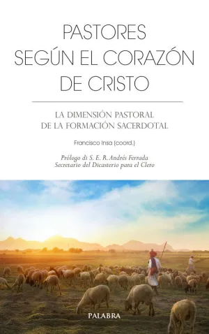 PASTORES SEGÚN EL CORAZÓN DE CRISTO