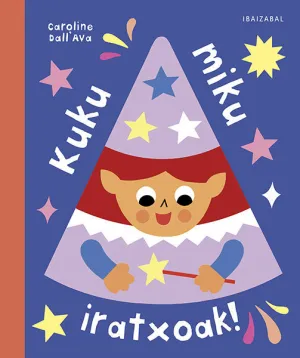 KUKU MIKU IRATXOAK!