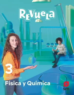 FÍSICA Y QUÍMICA. 3 SECUNDARIA. REVUELA