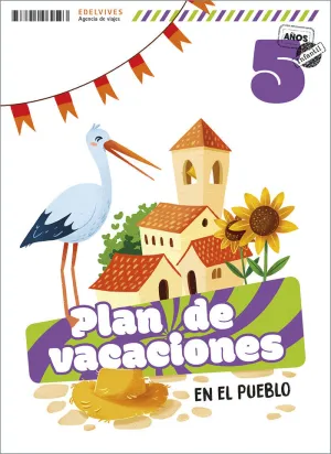 PLAN DE VACACIONES - EN EL PUEBLO - 5 AÑOS
