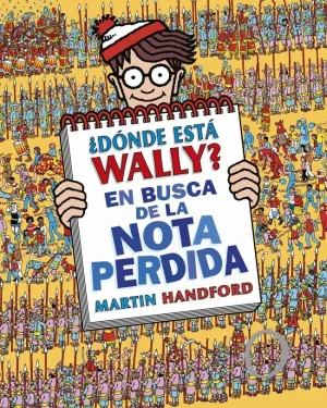 ¿DÓNDE ESTÁ WALLY? - EN BUSCA DE LA NOTA PERDIDA