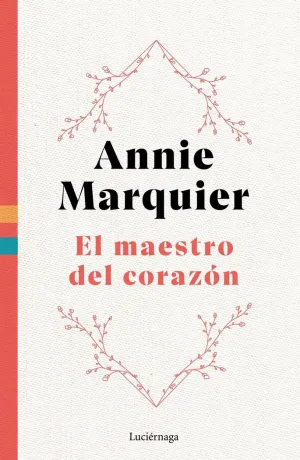 EL MAESTRO DEL CORAZÓN