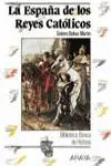 LA ESPAÑA DE LOS REYES CATÓLICOS