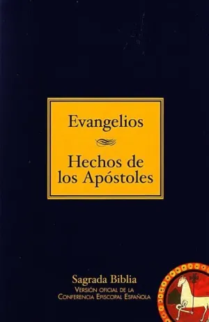 EVANGELIOS - HECHOS DE LOS APOSTOLES
