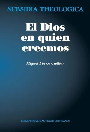 EL DIOS EN QUIEN CREEMOS
