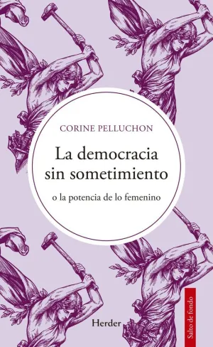LA DEMOCRACIA SIN SOMETIMIENTO