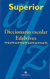 DICCIONARIO ESCOLAR SUPERIOR