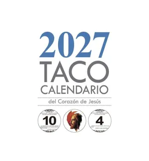 TACO CALENDARIO DEL CORAZÓN DE JESÚS - MESA SGDO. CORAZÓN - 2027