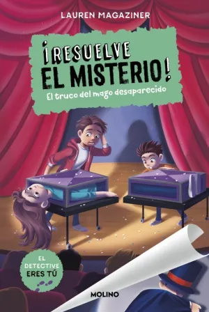 ¡RESUELVE EL MISTERIO! 9 - EL TRUCO DEL MAGO DESAPARECIDO