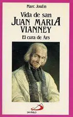 VIDA DE SAN JUAN MARÍA VIANNEY
