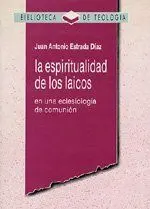 LA ESPIRITUALIDAD DE LOS LAICOS