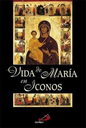 VIDA DE MARÍA EN ICONOS