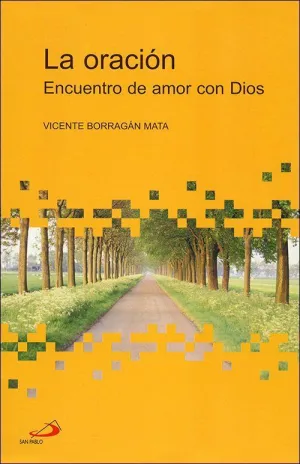 LA ORACION ENCUENTRO DE AMOR CON DIOS