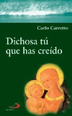 DICHOSA TÚ QUE HAS CREIDO