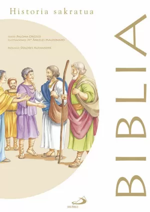 BIBLIA. HISTORIA SAKRATUA