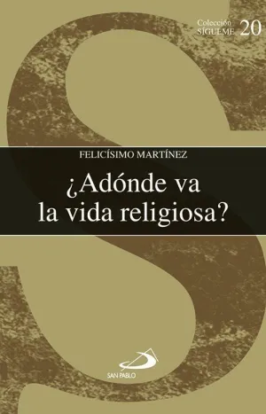 ¿ADÓNDE VA LA VIDA RELIGIOSA?
