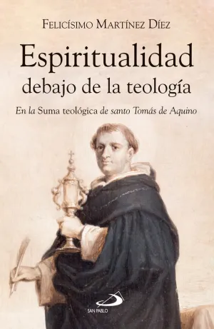 ESPIRITUALIDAD DEBAJO DE LA TEOLOGÍA