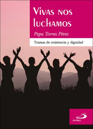 VIVAS NOS LUCHAMOS