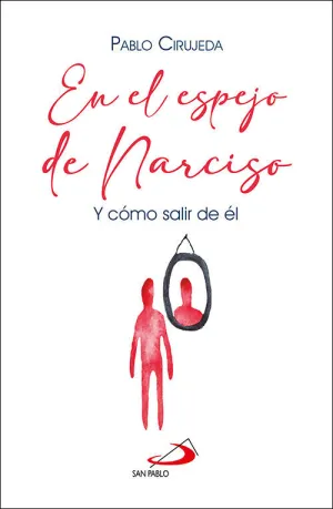 EN EL ESPEJO DE NARCISO
