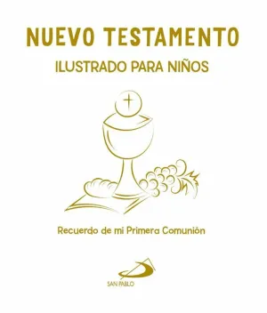 NUEVO TESTAMENTO ILUSTRADO PARA NIÑOS
