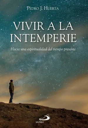 VIVIR A LA INTEMPERIE