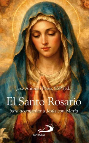 EL SANTO ROSARIO