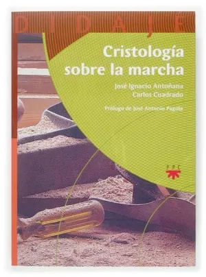 CRISTOLOGÍA SOBRE LA MARCHA