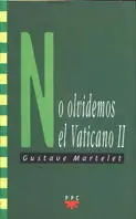 NO OLVIDEMOS EL VATICANO II