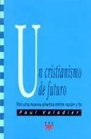 UN CRISTIANISMO DE FUTURO