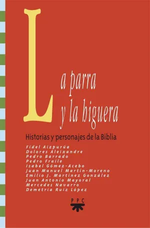 LA PARRA Y LA HIGUERA