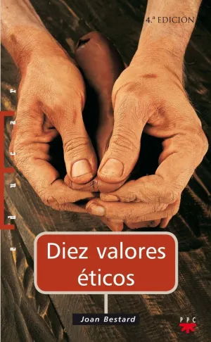 DIEZ VALORES ÉTICOS