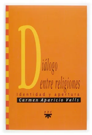 DIÁLOGO ENTRE RELIGIONES IDENTIDAD Y APERTURA