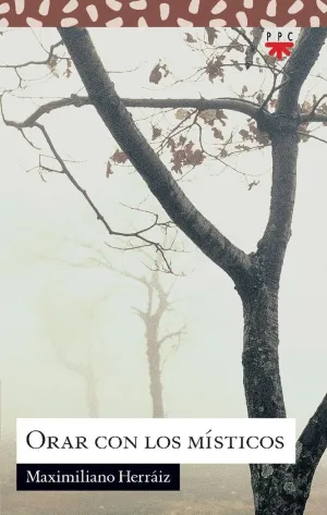 ORAR CON LOS MISTICOS