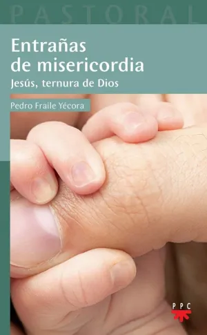 ENTRAÑAS DE MISERICORDIA