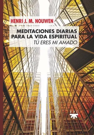 MEDITACIONES DIARIAS PARA LA VIDA ESPIRITUAL