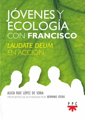 JÓVENES Y ECOLOGÍA CON FRANCISCO