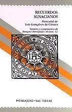 RECUERDOS IGNACIANOS MEMORIAL DE LUIS GONÇALVES DA CÁMARA