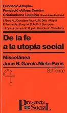 DE LA FE A LA UTOPIA SOCIAL